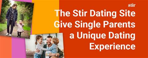 is stir dating app free|stir dating for single parents.